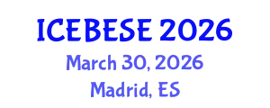 International Conference on Environmental, Biological, Ecological Sciences and Engineering (ICEBESE) March 30, 2026 - Madrid, Spain