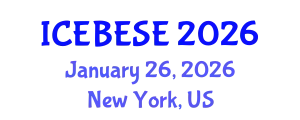 International Conference on Environmental, Biological, Ecological Sciences and Engineering (ICEBESE) January 26, 2026 - New York, United States