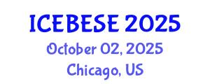 International Conference on Environmental, Biological, Ecological Sciences and Engineering (ICEBESE) October 02, 2025 - Chicago, United States