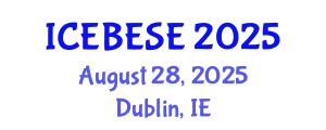 International Conference on Environmental, Biological, Ecological Sciences and Engineering (ICEBESE) August 28, 2025 - Dublin, Ireland