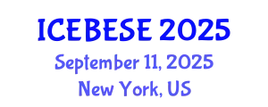 International Conference on Environmental, Biological, Ecological Sciences and Engineering (ICEBESE) September 11, 2025 - New York, United States