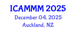 International Conference on Applied Mechanics, Materials, and Manufacturing (ICAMMM) December 04, 2025 - Auckland, New Zealand