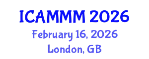 International Conference on Applied Mechanics, Materials, and Manufacturing (ICAMMM) February 16, 2026 - London, United Kingdom