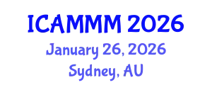 International Conference on Applied Mechanics, Materials, and Manufacturing (ICAMMM) January 26, 2026 - Sydney, Australia