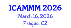International Conference on Applied Mechanics, Materials, and Manufacturing (ICAMMM) March 16, 2026 - Prague, Czechia