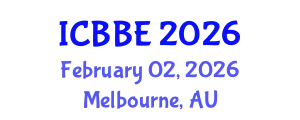 International Conference on Bioinformatics and Biological Engineering (ICBBE) February 02, 2026 - Melbourne, Australia