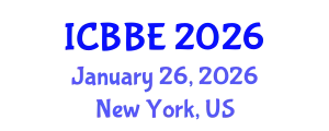 International Conference on Bioinformatics and Biological Engineering (ICBBE) January 26, 2026 - New York, United States