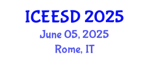 International Conference on Ecosystems, Environment and Sustainable Development (ICEESD) June 05, 2025 - Rome, Italy