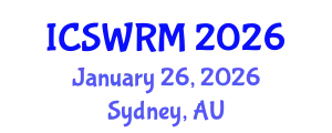 International Conference on Sustainable Water Resources Management (ICSWRM) January 26, 2026 - Sydney, Australia