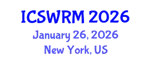 International Conference on Sustainable Water Resources Management (ICSWRM) January 26, 2026 - New York, United States