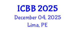 International Conference on Biotechnology and Bioengineering (ICBB) December 04, 2025 - Lima, Peru