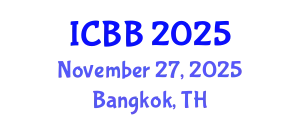International Conference on Biotechnology and Bioengineering (ICBB) November 27, 2025 - Bangkok, Thailand