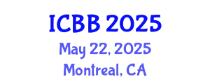 International Conference on Biotechnology and Bioengineering (ICBB) May 22, 2025 - Montreal, Canada