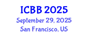 International Conference on Biotechnology and Bioengineering (ICBB) September 29, 2025 - San Francisco, United States