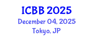 International Conference on Biotechnology and Bioengineering (ICBB) December 04, 2025 - Tokyo, Japan
