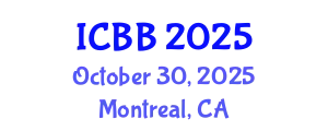 International Conference on Biotechnology and Bioengineering (ICBB) October 30, 2025 - Montreal, Canada