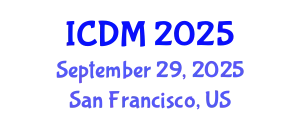 International Conference on Diabetes and Metabolism (ICDM) September 29, 2025 - San Francisco, United States
