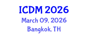 International Conference on Diabetes and Metabolism (ICDM) March 09, 2026 - Bangkok, Thailand
