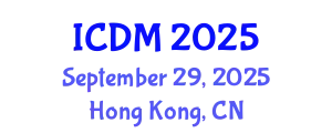 International Conference on Diabetes and Metabolism (ICDM) September 29, 2025 - Hong Kong, China