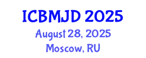 International Conference on Bone, Muscle and Joint Diseases (ICBMJD) August 28, 2025 - Moscow, Russia
