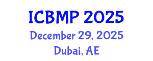 International Conference on Biomedicine and Medical Pharmacology (ICBMP) December 29, 2025 - Dubai, United Arab Emirates