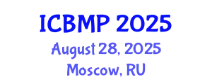 International Conference on Biomedicine and Medical Pharmacology (ICBMP) August 28, 2025 - Moscow, Russia