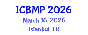 International Conference on Biomedicine and Medical Pharmacology (ICBMP) March 16, 2026 - Istanbul, Turkey