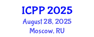 International Conference on Pharmacy and Pharmacology (ICPP) August 28, 2025 - Moscow, Russia