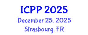 International Conference on Pharmacy and Pharmacology (ICPP) December 25, 2025 - Strasbourg, France