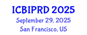 International Conference on Bronchology, Interventional Pulmonology and Respiratory Diseases (ICBIPRD) September 29, 2025 - San Francisco, United States