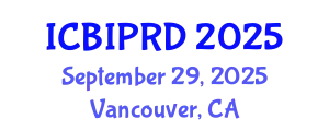 International Conference on Bronchology, Interventional Pulmonology and Respiratory Diseases (ICBIPRD) September 29, 2025 - Vancouver, Canada