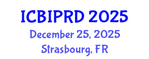 International Conference on Bronchology, Interventional Pulmonology and Respiratory Diseases (ICBIPRD) December 25, 2025 - Strasbourg, France