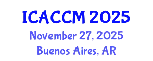 International Conference on Anesthesiology and Critical Care Medicine (ICACCM) November 27, 2025 - Buenos Aires, Argentina
