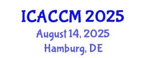International Conference on Anesthesiology and Critical Care Medicine (ICACCM) August 14, 2025 - Hamburg, Germany