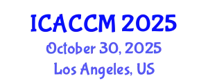 International Conference on Anesthesiology and Critical Care Medicine (ICACCM) October 30, 2025 - Los Angeles, United States