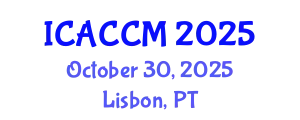 International Conference on Anesthesiology and Critical Care Medicine (ICACCM) October 30, 2025 - Lisbon, Portugal