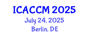 International Conference on Anesthesiology and Critical Care Medicine (ICACCM) July 24, 2025 - Berlin, Germany