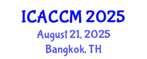 International Conference on Anesthesiology and Critical Care Medicine (ICACCM) August 21, 2025 - Bangkok, Thailand