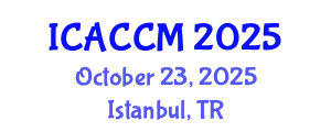 International Conference on Anesthesiology and Critical Care Medicine (ICACCM) October 23, 2025 - Istanbul, Turkey