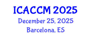 International Conference on Anesthesiology and Critical Care Medicine (ICACCM) December 25, 2025 - Barcelona, Spain