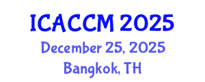 International Conference on Anesthesiology and Critical Care Medicine (ICACCM) December 25, 2025 - Bangkok, Thailand