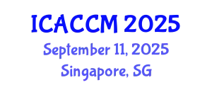 International Conference on Anesthesiology and Critical Care Medicine (ICACCM) September 11, 2025 - Singapore, Singapore
