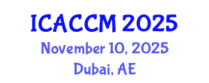 International Conference on Anesthesiology and Critical Care Medicine (ICACCM) November 10, 2025 - Dubai, United Arab Emirates