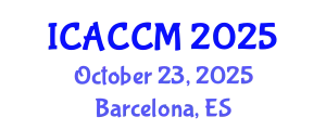 International Conference on Anesthesiology and Critical Care Medicine (ICACCM) October 23, 2025 - Barcelona, Spain