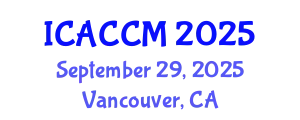 International Conference on Anesthesiology and Critical Care Medicine (ICACCM) September 29, 2025 - Vancouver, Canada