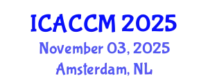 International Conference on Anesthesiology and Critical Care Medicine (ICACCM) November 03, 2025 - Amsterdam, Netherlands