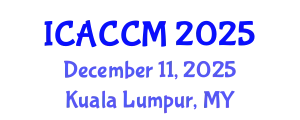 International Conference on Anesthesiology and Critical Care Medicine (ICACCM) December 11, 2025 - Kuala Lumpur, Malaysia