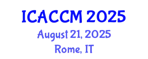 International Conference on Anesthesiology and Critical Care Medicine (ICACCM) August 21, 2025 - Rome, Italy