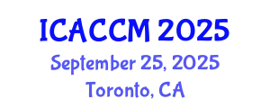International Conference on Anesthesiology and Critical Care Medicine (ICACCM) September 25, 2025 - Toronto, Canada