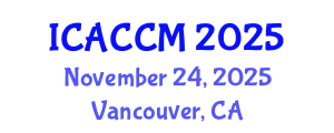 International Conference on Anesthesiology and Critical Care Medicine (ICACCM) November 24, 2025 - Vancouver, Canada